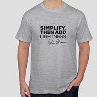 "Simplify, then add lightness" - Colin Chapman LOTUS slogan t-shirt